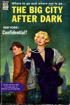 Unknown Binding The Big City After Dark - New York Confidential Book