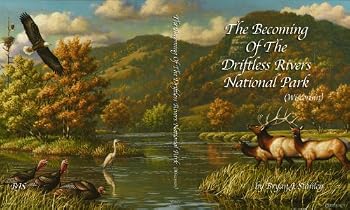 Hardcover The Becoming of the Driftless Rivers National Park Book