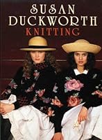 SUSAN DUCKWORTH KNITTING 0712639195 Book Cover