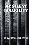 My Silent Disability