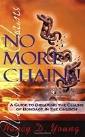 No More Chains! 1885891121 Book Cover