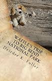  Waffle\'s Trip to Big Bend National Park: A Horsey and Friends Book