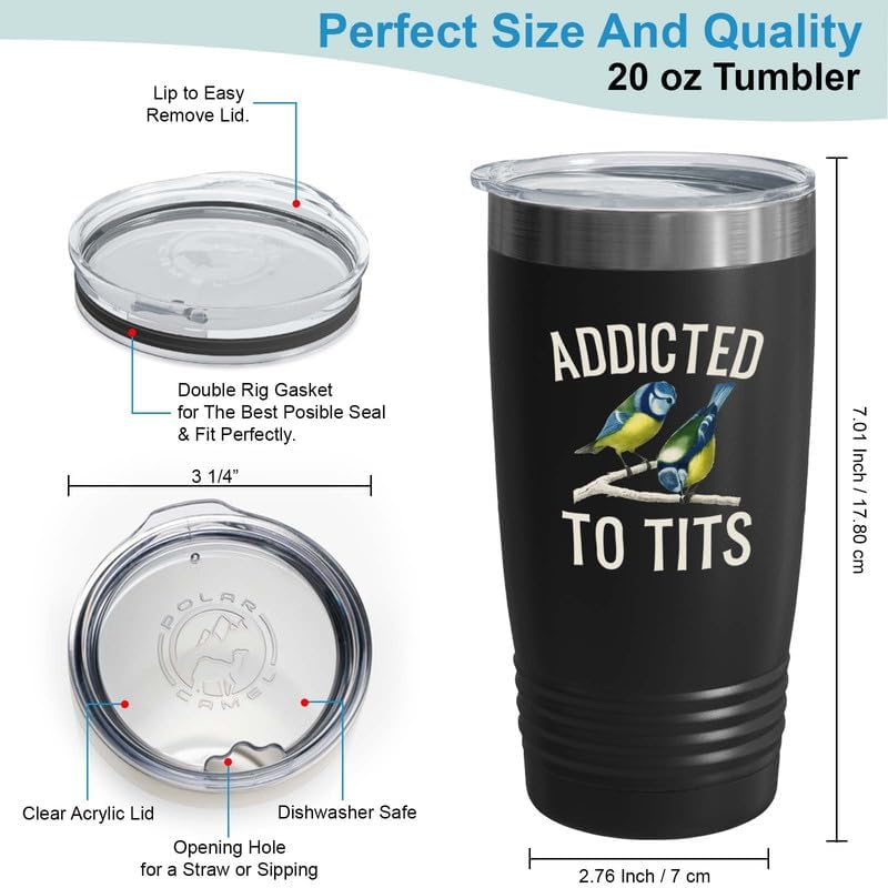 Bird Watcher Tumbler 20oz Black -Addicted To Tits - Feeder Birders Animal Lover Ornitologist Owl Owner Hunter Hummingbird Breeder