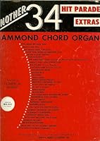 Another 34 Hit Parade Extras - Hammond Chord Organ (Words and Music) 64 pages B001DR24NA Book Cover