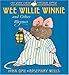 Wee Willie Winkie: and Other Rhymes (My Very First Mother Goose)