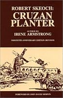 Robert Skeoch, Cruzan Planter 0945820127 Book Cover