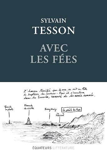 Avec les fées: Édition reliée et illustrée
