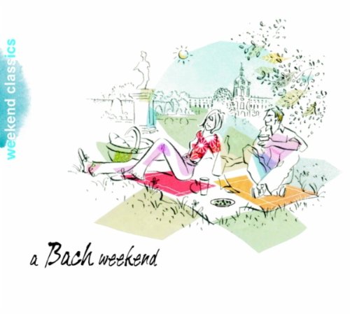 BACH;JOHANN SEBASTIA - A BACH WEEKEND [Audio CD] Bach, J.S.; Johann Sebastian Bach and Arthur Fiedler