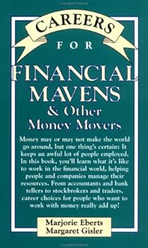 Careers for Financial Mavens & Other Money Movers (Careers for You Series)