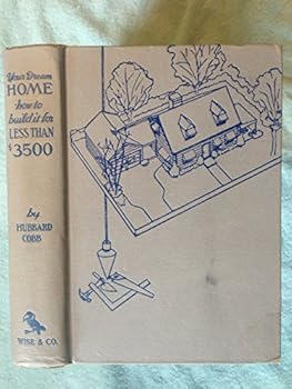 Your Dream Home, How To Build It For Less