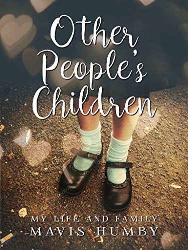 Other People's Children: My Life and Family