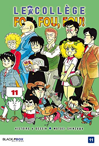 Le College Fou, Fou, Fou Tome 11