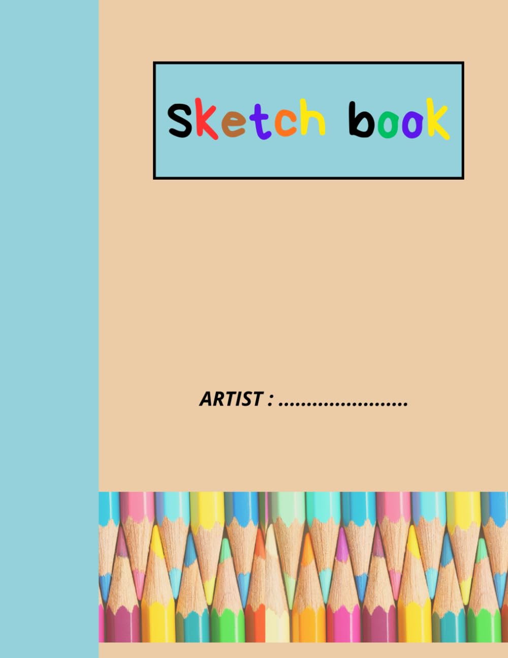 Creative Sketchbook for Kids – Drawing, coloring, sketching, Doodling & more.