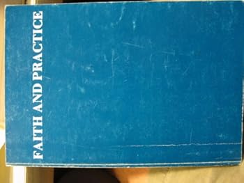 Faith and Practice 1972 (Philadelphia Yearly Meeting of the Religious Society of Friends))