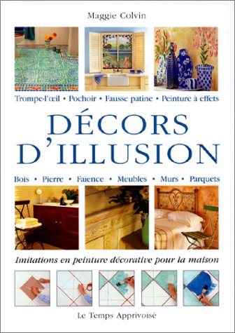 Télécharger Décors d'illusion : initiations en peinture décorative pour la maison Livre eBook France