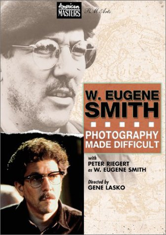 W. Eugene Smith: Photography Made Difficult [DVD]