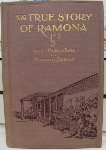 The True Story of "Ramona": Its facts and ficti... B0006AH64C Book Cover