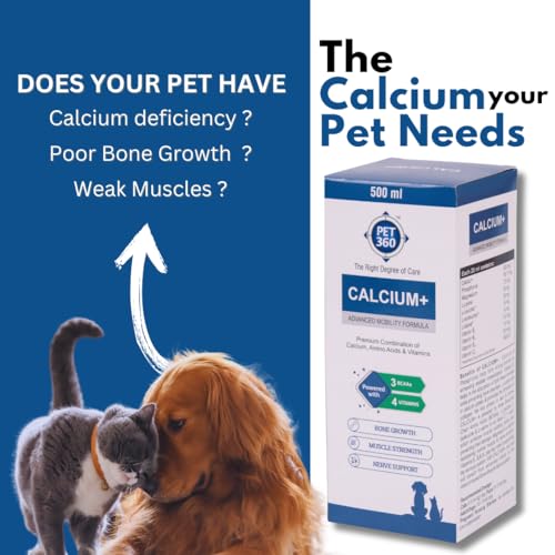 Image of PET360 Calcium+ Advanced Mobility Formula with Calcium, Amino Acids & Vitamins for Dogs & Cats | Bone Growth, Muscle Strength & Nerve Support | Nutritional Supplements for Pets - 500 ml