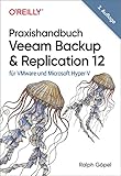 Praxishandbuch Veeam Backup & Replication 12: für VMware und Microsoft Hyper-V (Animals)