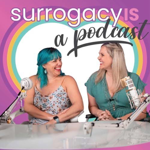 Surrogacy Is a Podcast cover art
