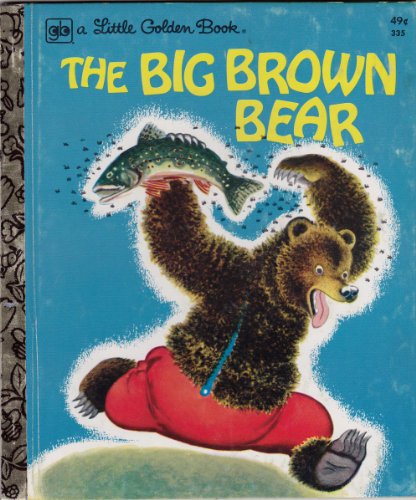 The Big Brown Bear 0307030415 Book Cover