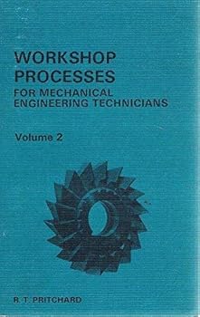 Workshop Processes For Mechanical Engineering Technicians: V. 2