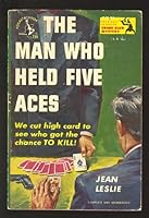 The Man Who Held Five Aces B0014KJV3M Book Cover