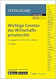 Wichtige Gesetze des Wirtschaftsprivatrechts: Aktualisierung im Internet inklusive