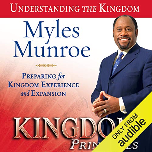 Kingdom Principles: Preparing for Kingdom Experience and Expansion: Kingdom, Book 2