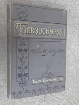 Hardcover Thoroughness: Talks to Young Men Book