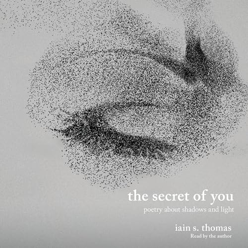 The Secret of You by Iain S. Thomas episode artwork