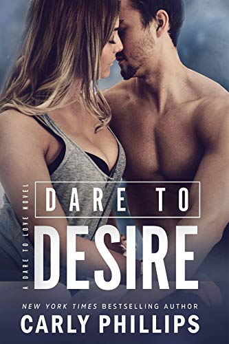 Télécharger Dare to Desire (Dare to Love Book 2) (English Edition) PDF