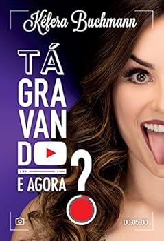 Paperback Tá gravando. E agora? (Em Portuguese do Brasil) [Portuguese] Book