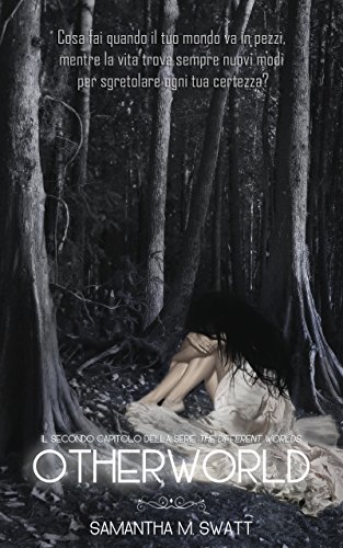 Otherworld (Different Worlds, #2) Otherworld (Different Worlds, #2)