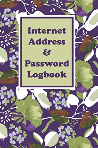 Internet Address And Password Logbook: Password Log Notebook