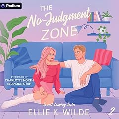 The No-Judgment Zone Audiolibro Por Ellie K. Wilde arte de portada