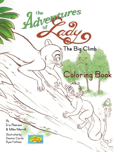 The Adventures of Lady: The Big Climb Coloring Book