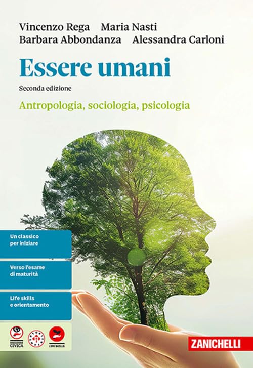 Essere umani. Antropologia, sociologia, psicologia. Per le Scuole superiori (Vol. 2)
