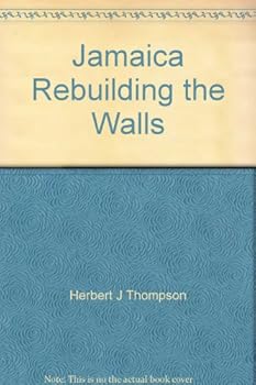 Jamaica Rebuilding the Walls
