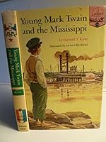 Young Mark Twain and the Mississippi 0394891821 Book Cover