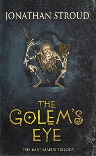 The Golem's Eye : Book 11 : The Bartimaeus Tril... 0552558745 Book Cover