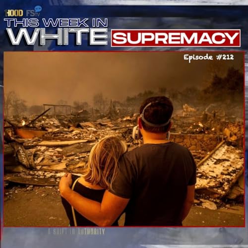 Smoke and Mirrors | This Week In White Supremacy | E212 Podcast Por  arte de portada