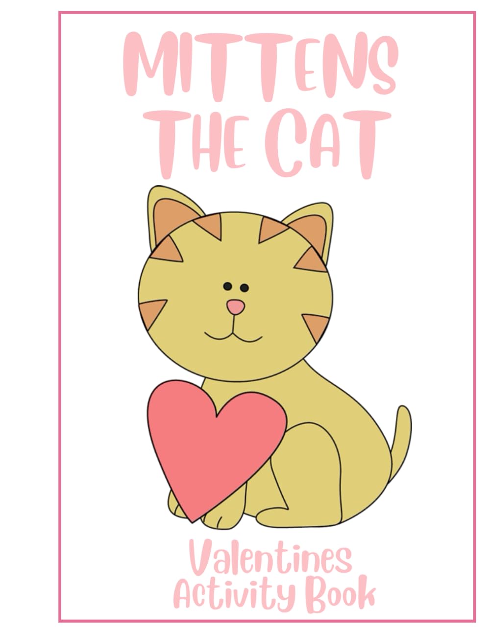 Mittens Valentines Activity Book