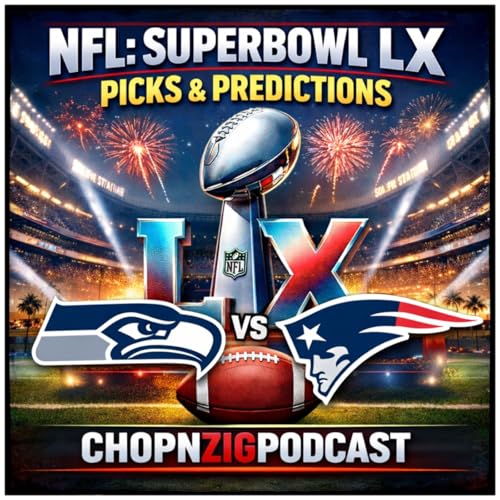 NFL: Super Bowl LX Picks & Predictions