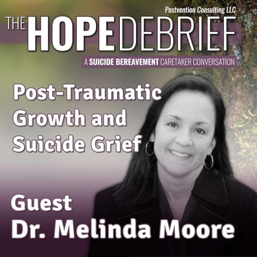 Post-Traumatic Growth - Dr. Melinda Moore cover art