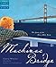 Mackinac Bridge: The Story of the Five Mile Poem (Tales of Young Americans)