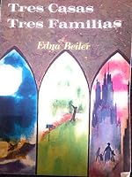 Tres Casas, Tres Familias B0007FIIW0 Book Cover