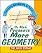 Dr. Math Presents More Geometry: Learning Geometry is Easy! Just Ask Dr. Math