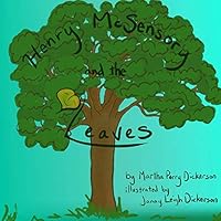 Henry Mcsensory and the Leaves 1096893959 Book Cover