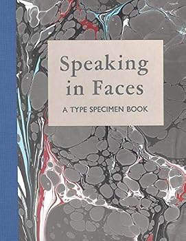 Paperback Speaking in Faces: A Type Specimen Book